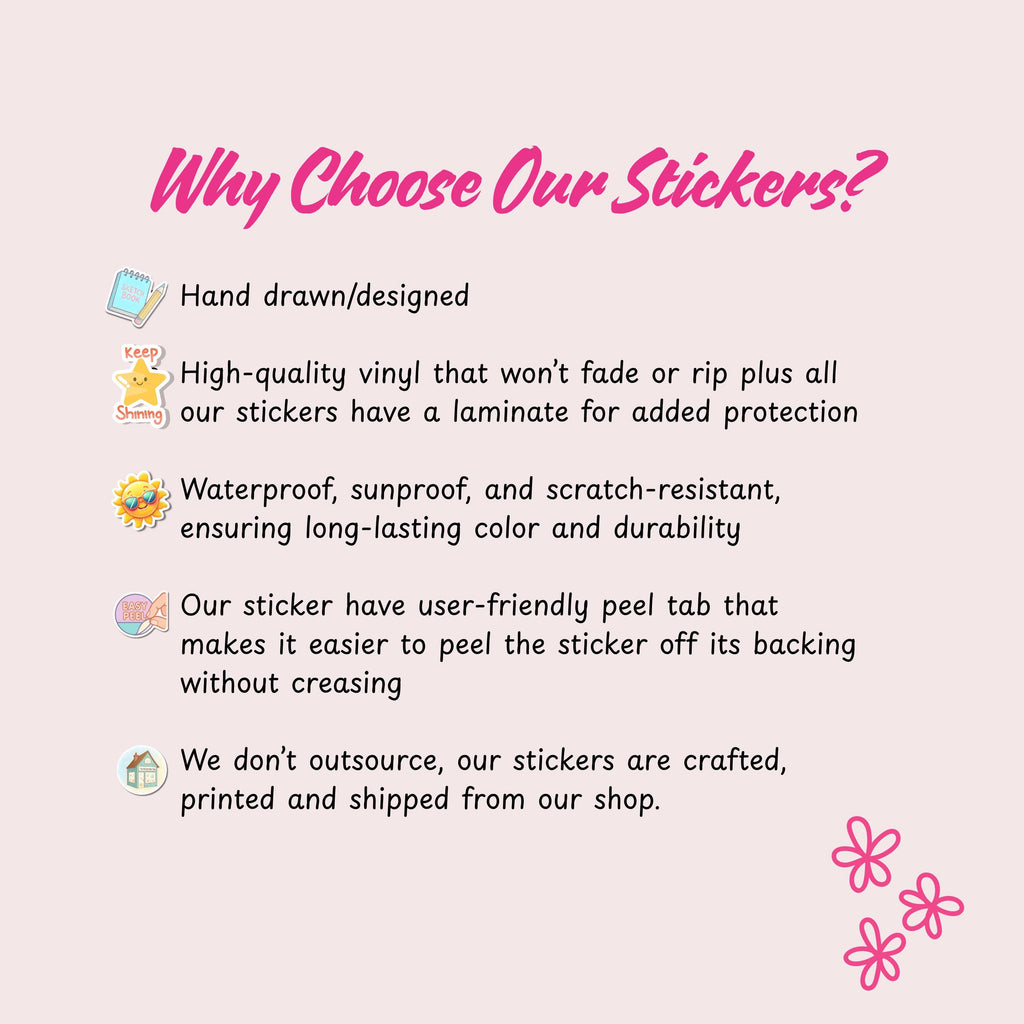 Hand-drawn design, high-quality vinyl, waterproof nature, and more on a pink background.