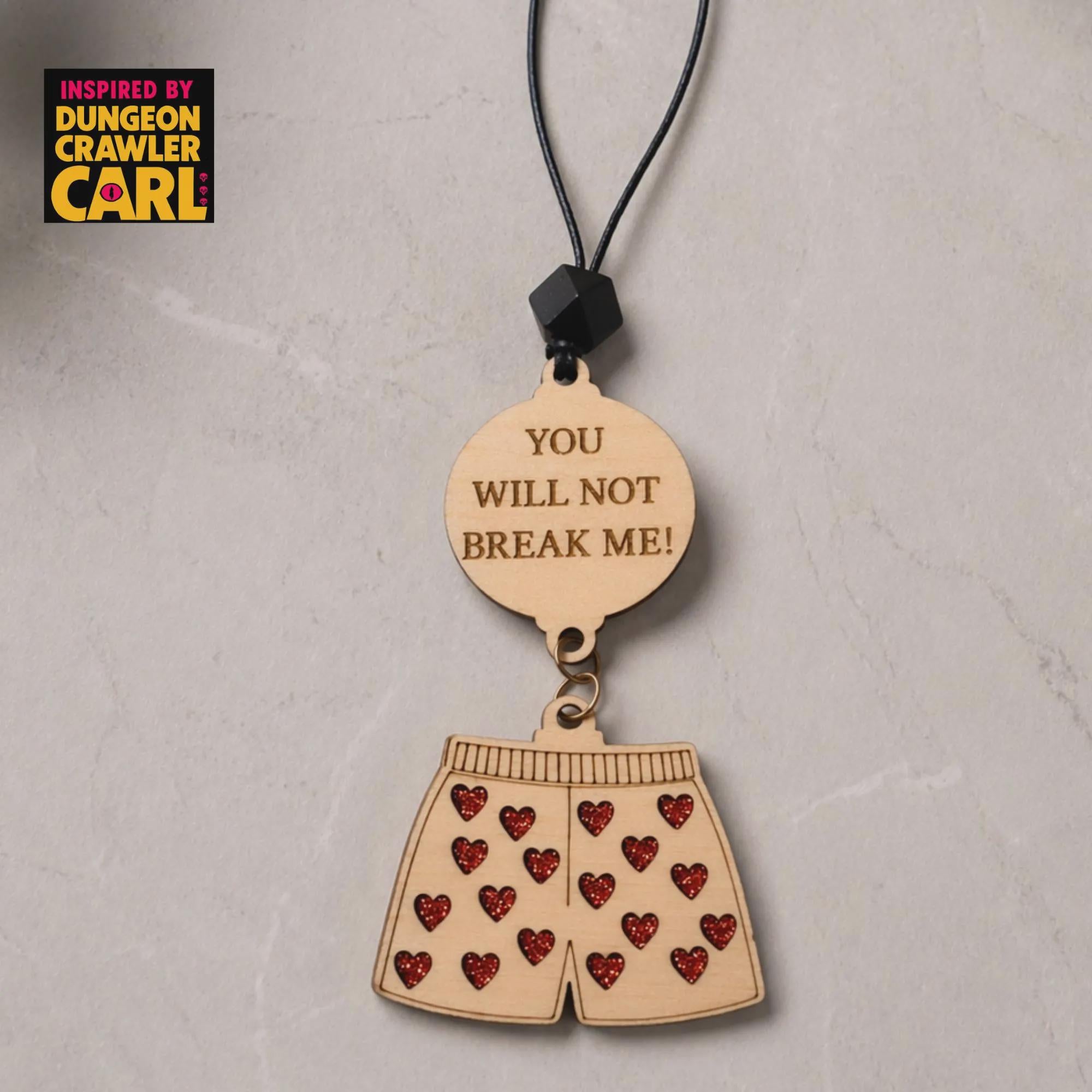Dungeon Crawler Carl Inspired Car Charm – "You Will Not Break Me"