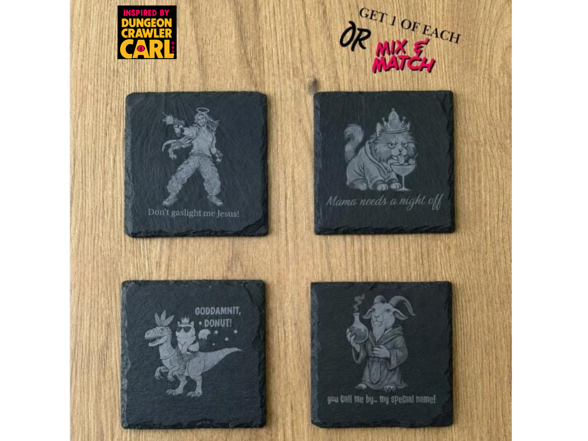 Dungeon crawler carl coasters | momma needs a night off | goddamnit donut | special name | gaslight jesus